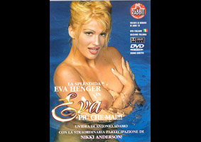 Eva Henger: Eva Piu Che Mai